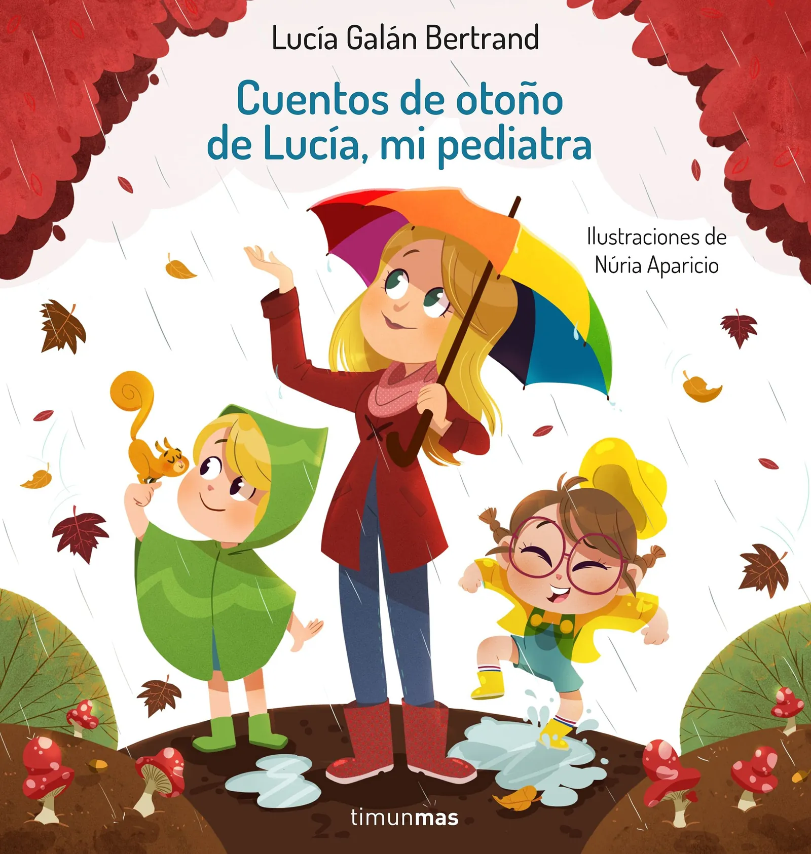 11 Libros de Lucía mi pediatra 17 cuentos de otoño lucia mi pediatra libro infantil