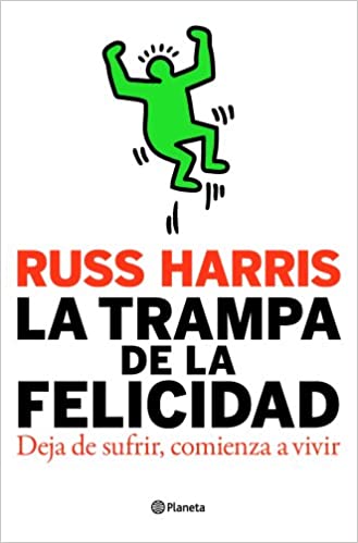 la trampa de la felicidad libro psicologia autoayuda • Neurita | Blog de Psicología