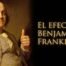 Efecto Benjamin Franklin Neurita psicologia curiosidades